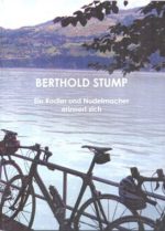 Firmenbiografie Bertold Stump von Margaret Heckel